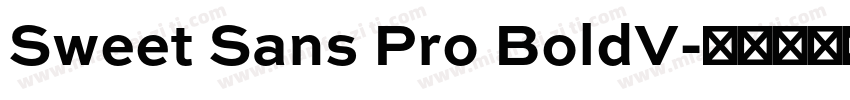 Sweet Sans Pro BoldV字体转换